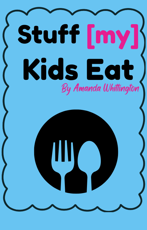 Stuff [my] Kids Eat