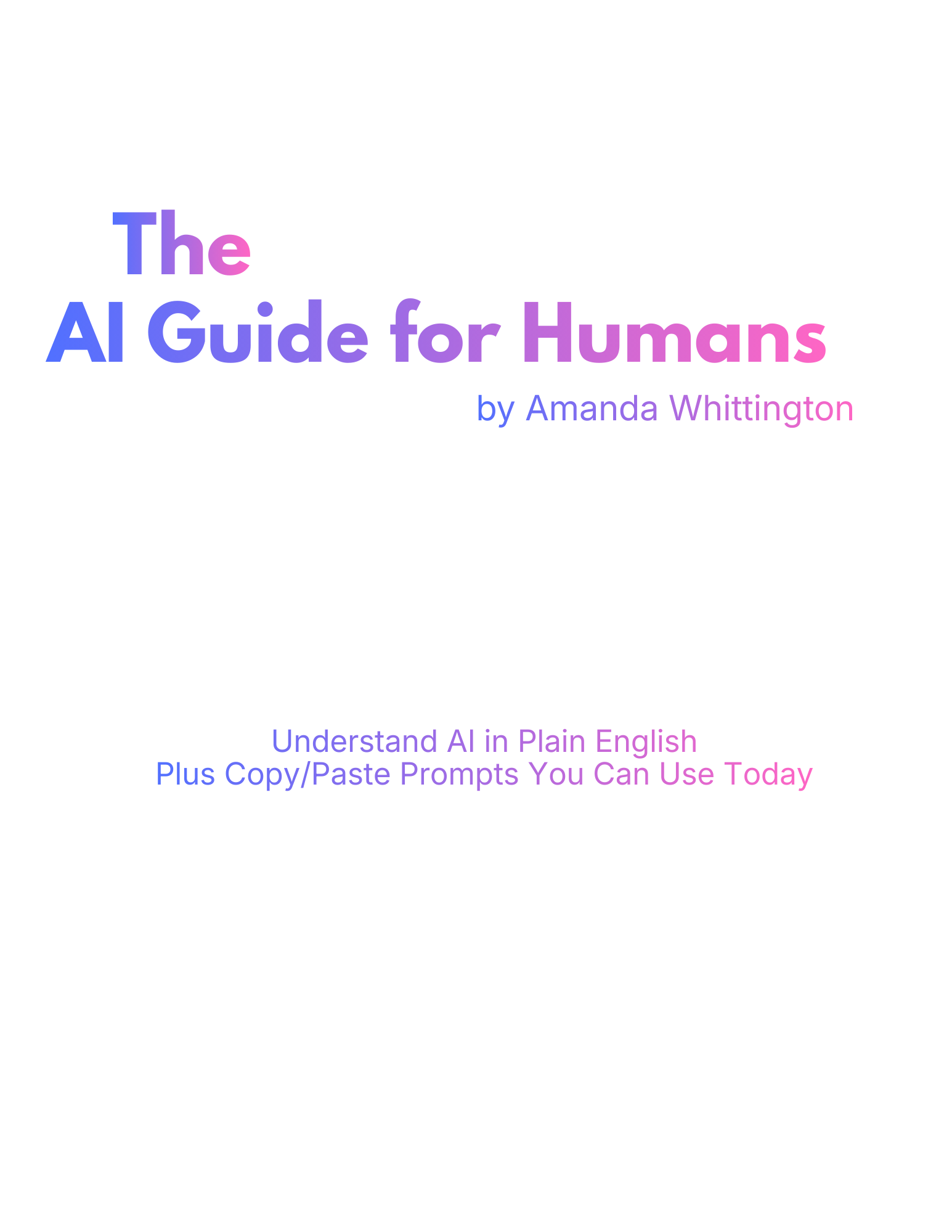 The AI Guide for Humans
