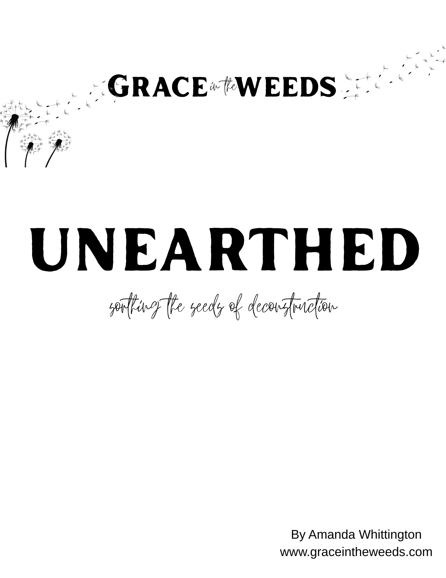 Unearthed: A workbook for sorting the seeds of deconstruction
